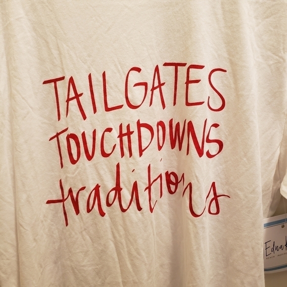 Edna Rose Tops - Edna Rose Tailgates Touchdowns Traditions T-Shirt